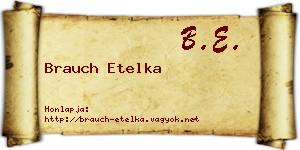 Brauch Etelka névjegykártya